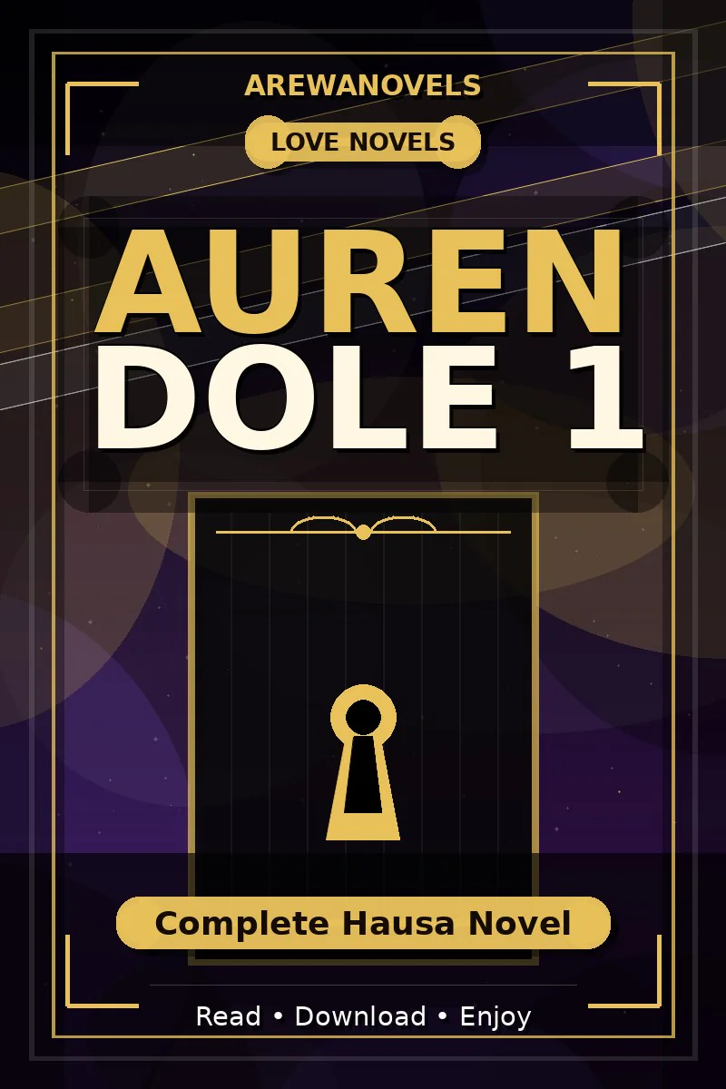 Auren Dole 1 Complete Hausa Novel