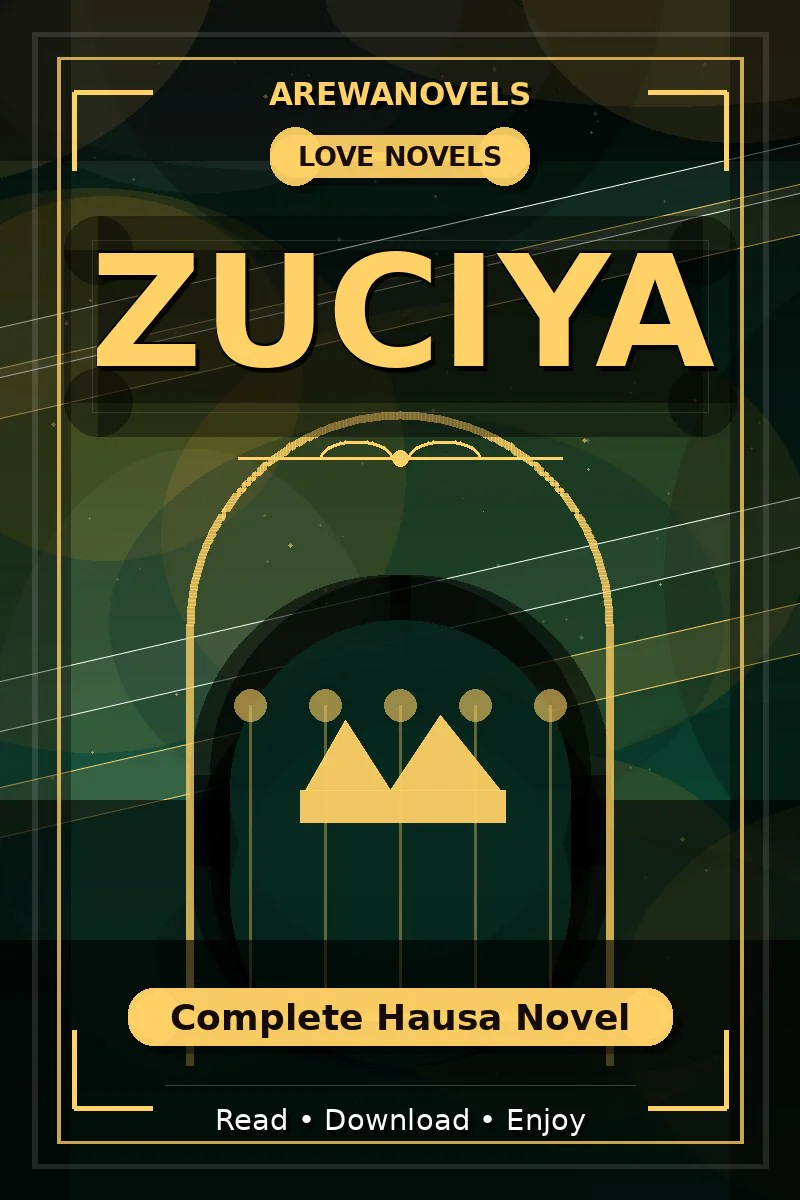 Zuciya Complete Hausa Novel