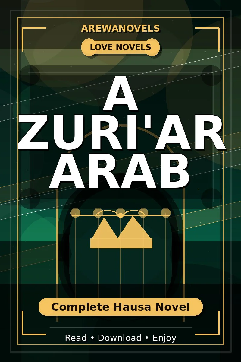 A Zuri'ar Arab Complete Hausa Novel