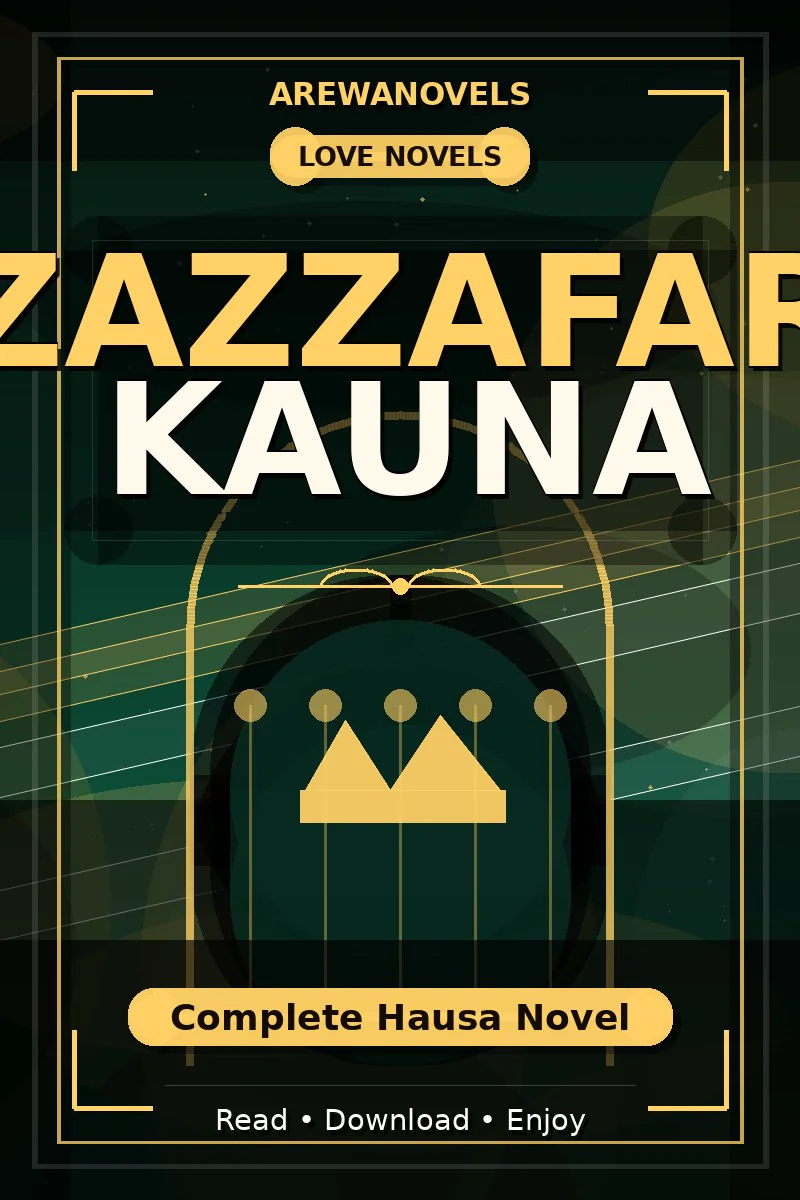 Zazzafar Kauna Complete Hausa Novel