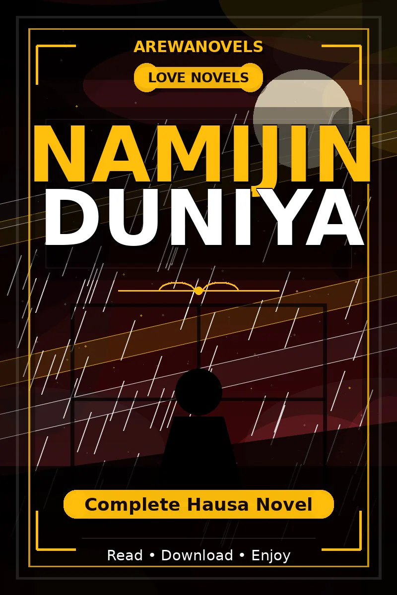 Namijin Duniya Complete Hausa Novel