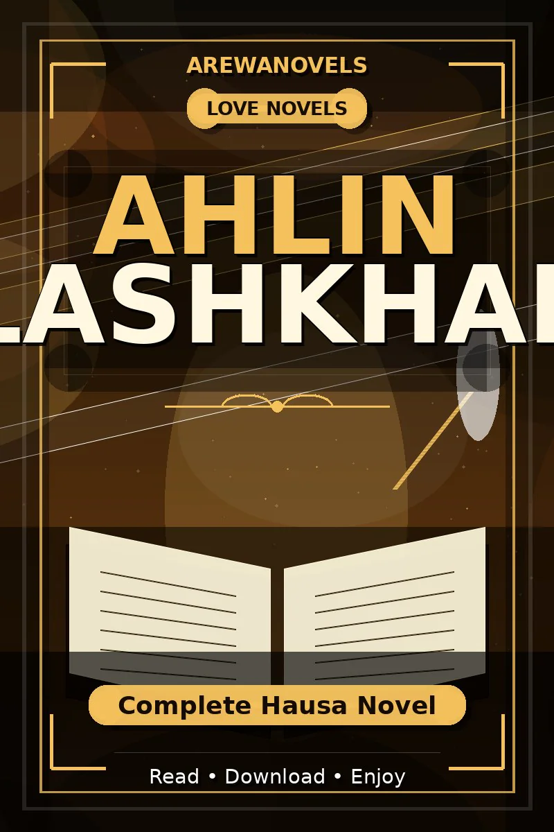 Ahlin Lashkhar Complete Hausa Novel