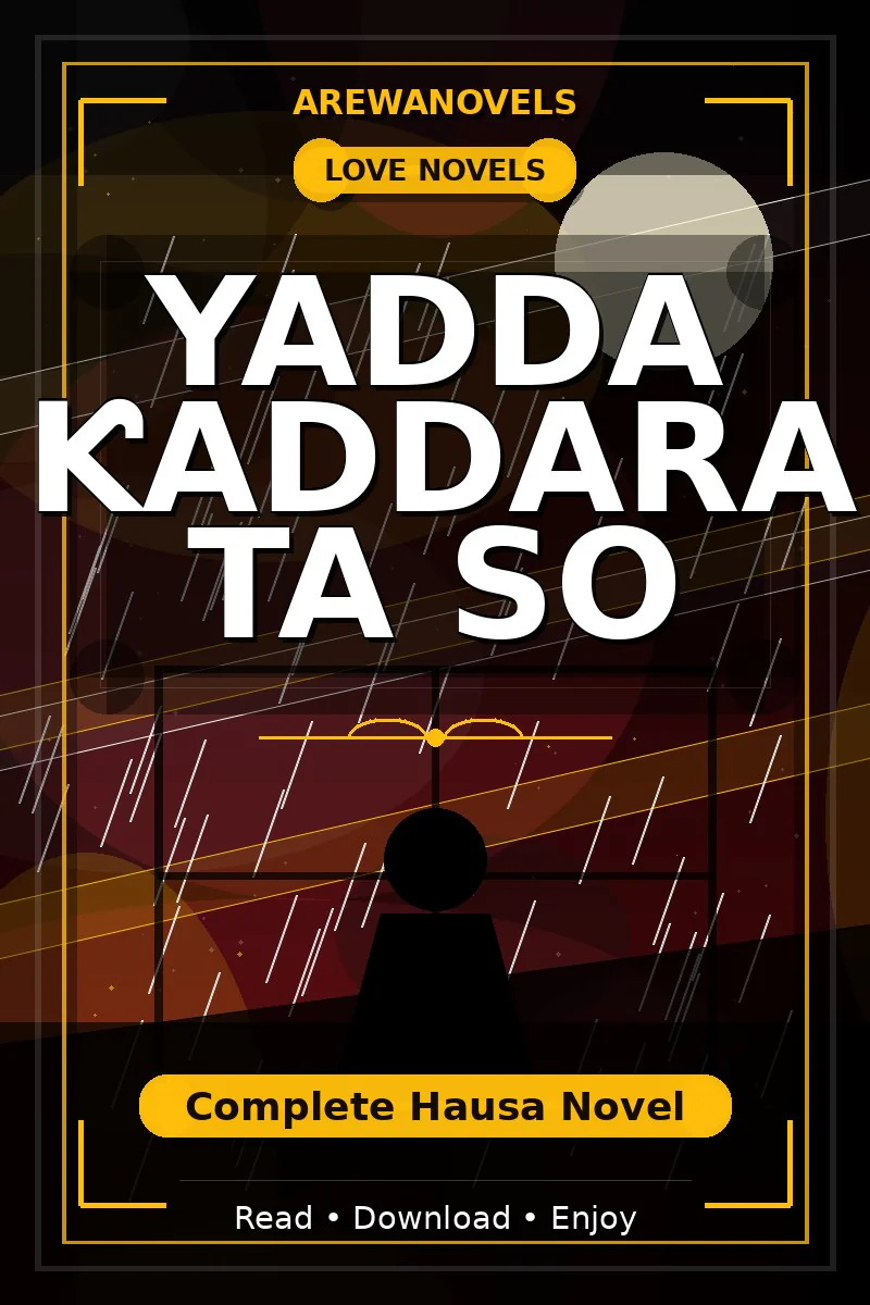 Yadda Ƙaddara Ta So Complete Hausa Novel