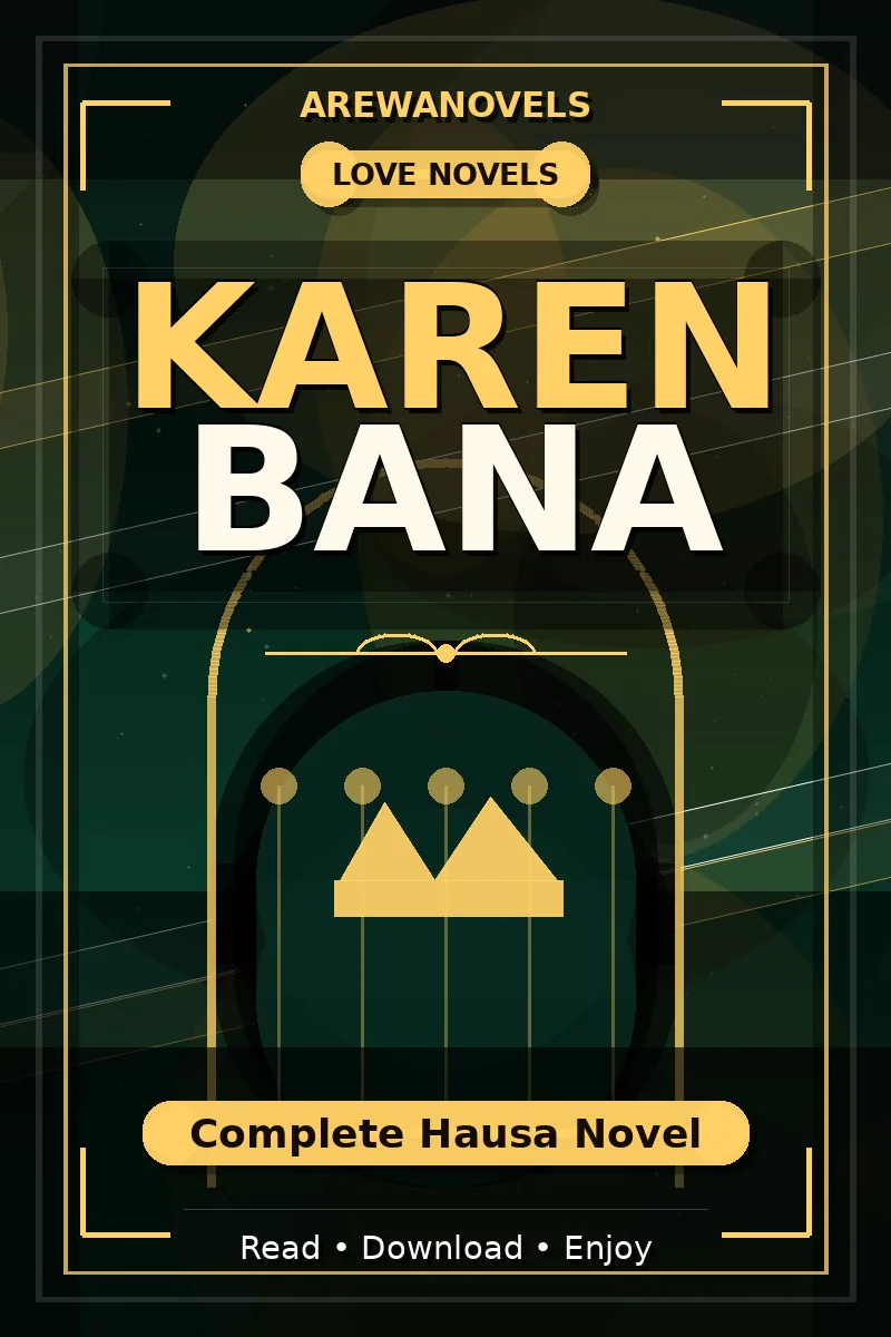 Karen Bana Complete Hausa Novel