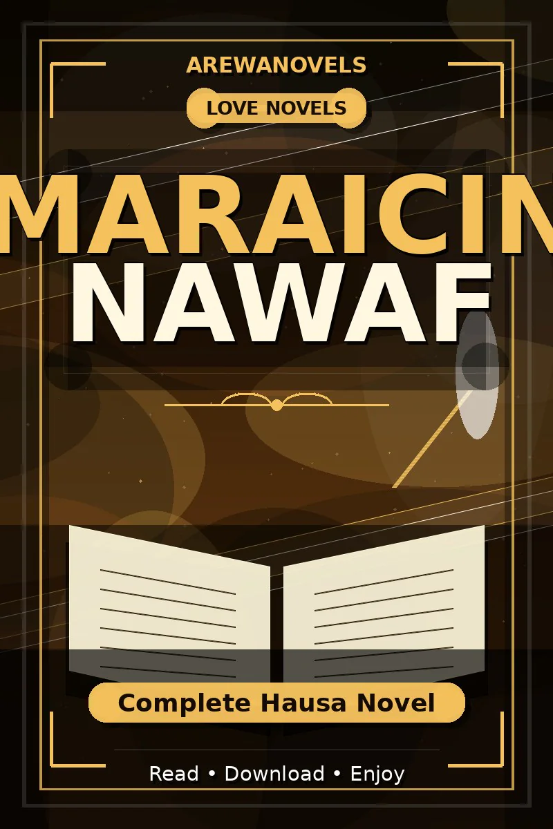 Maraicin Nawaf Complete Hausa Novel