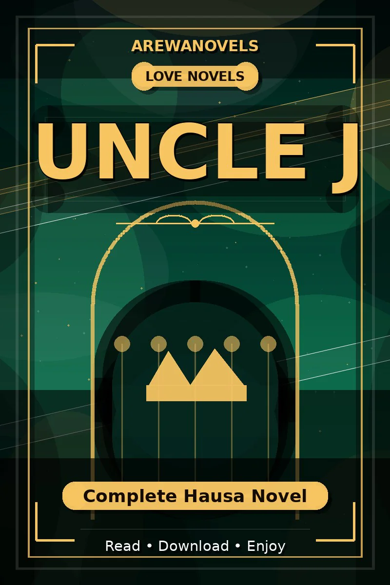 Uncle J Complete Hausa Novel