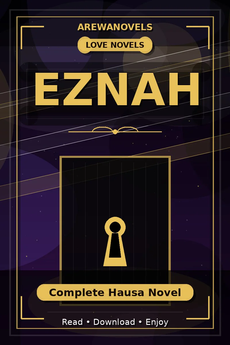 Eznah Complete Hausa Novel