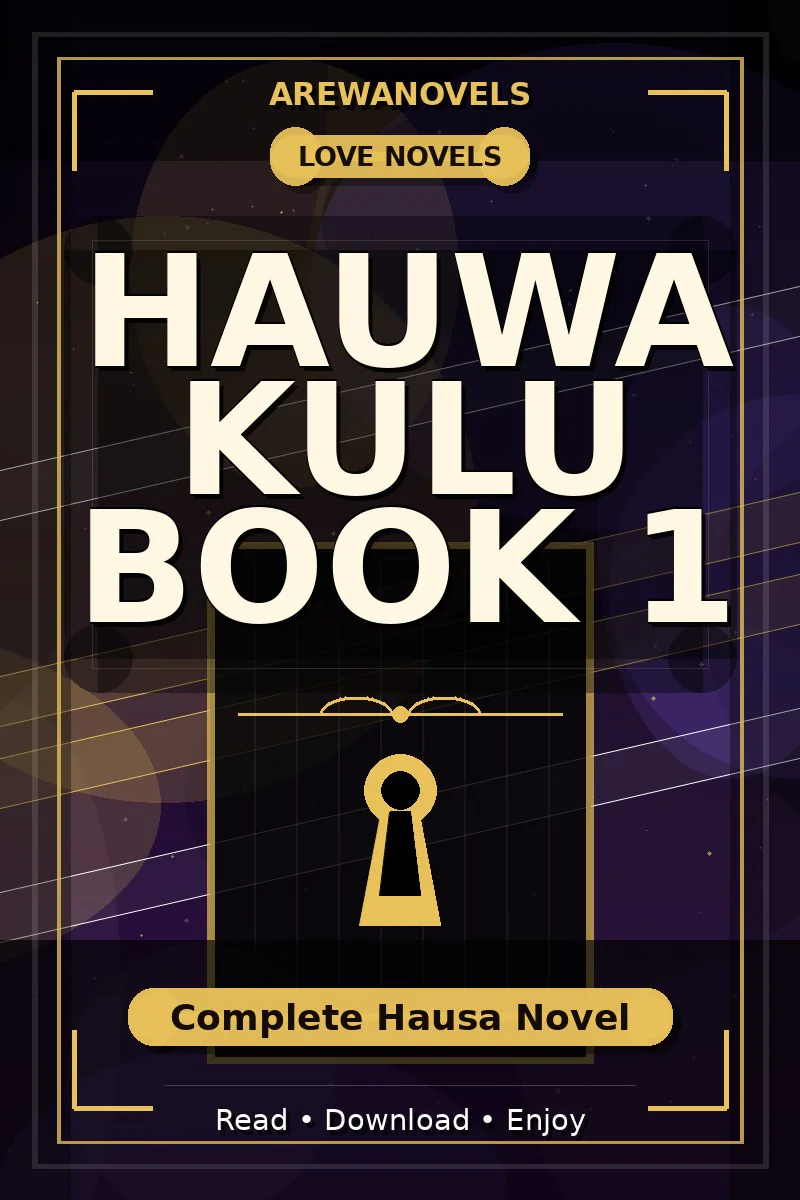 Hauwa Kulu Book 1 Complete Hausa Novel