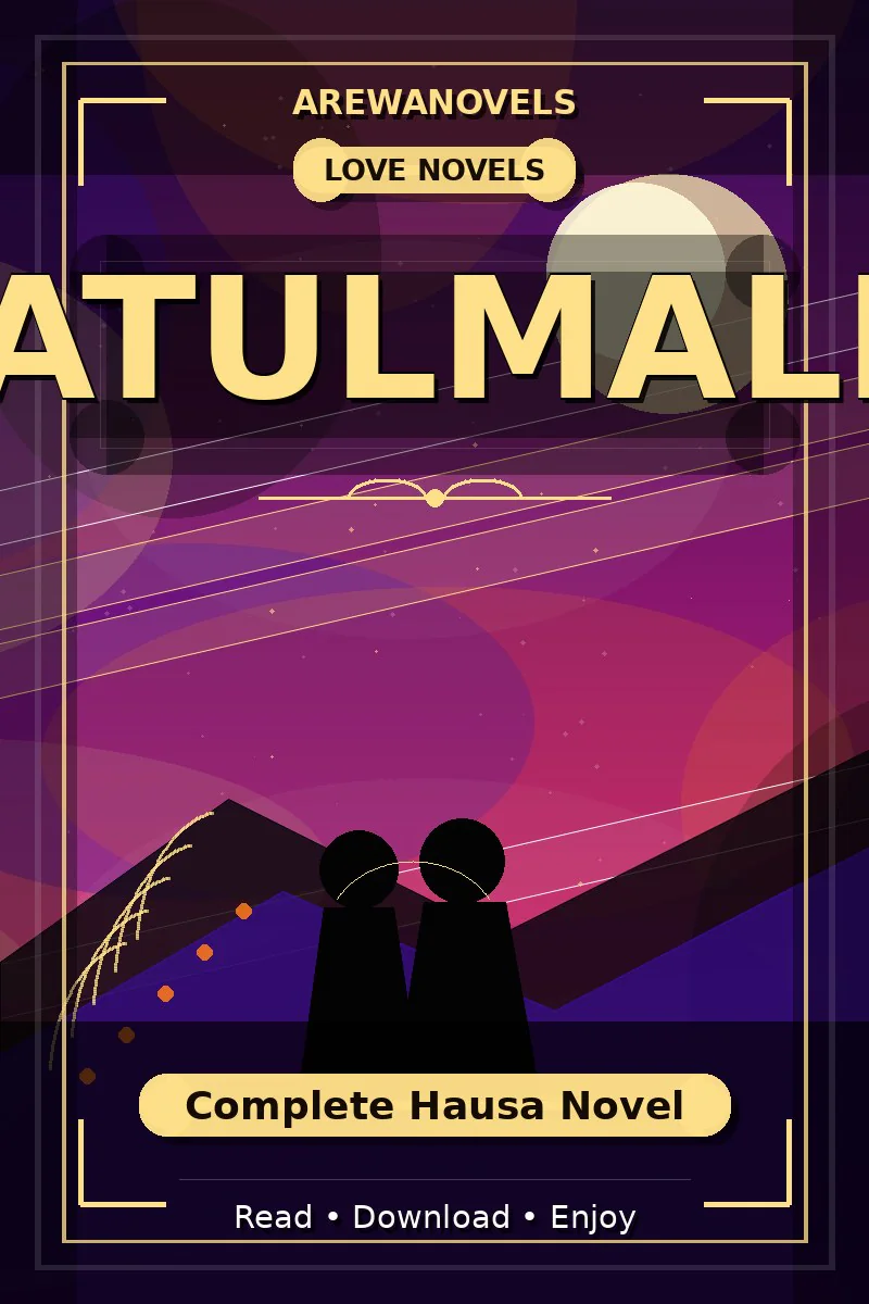 Amatulmaleek Complete Hausa Novel
