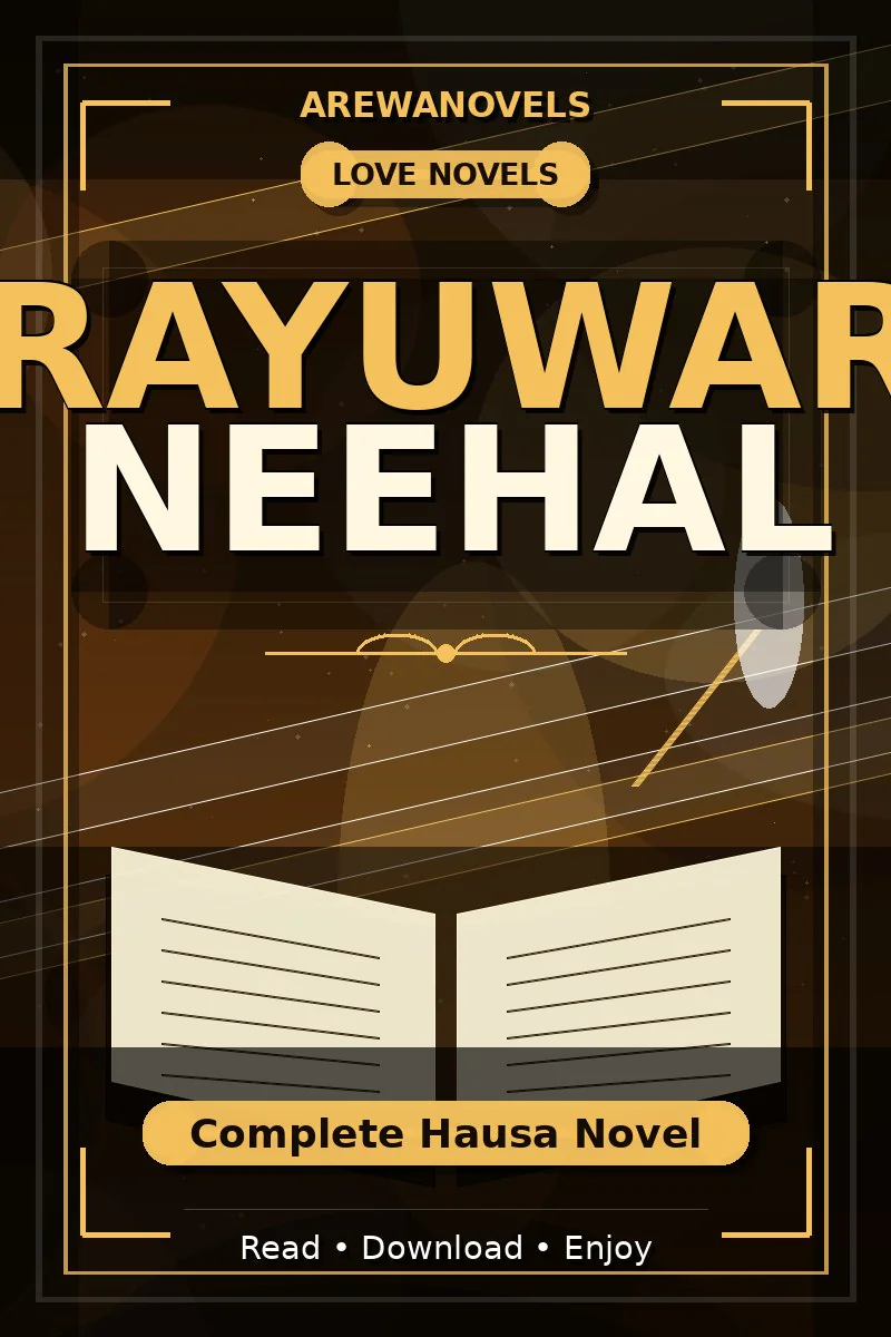 Rayuwar Neehal Complete Hausa Novel