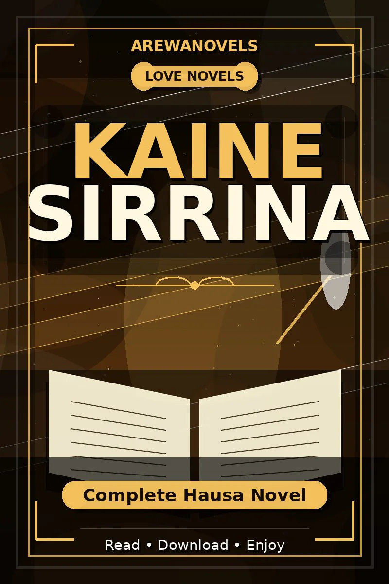 Kaine Sirrina Complete Hausa Novel