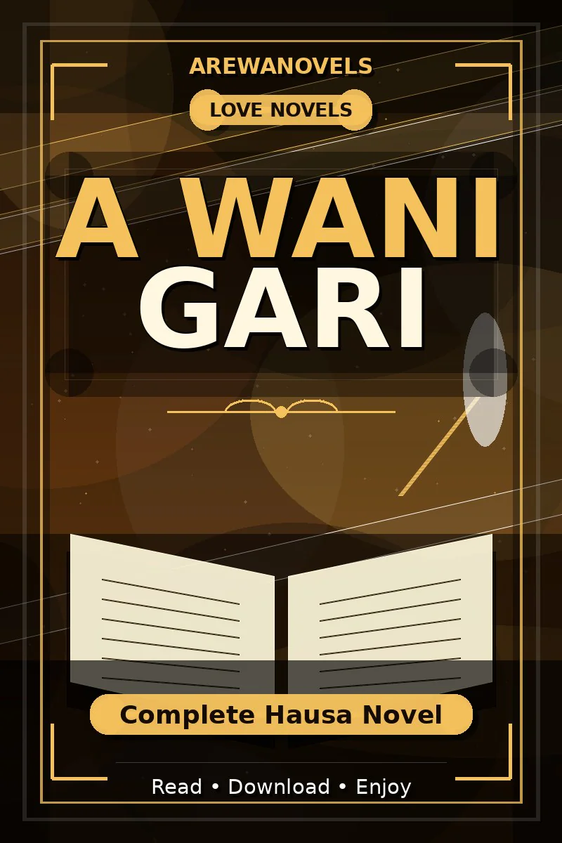 A Wani Gari Complete Hausa Novel