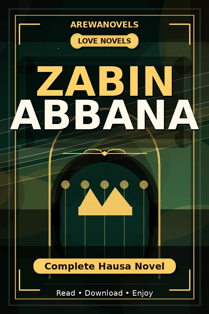 Zabin Abbana Complete Hausa Novel