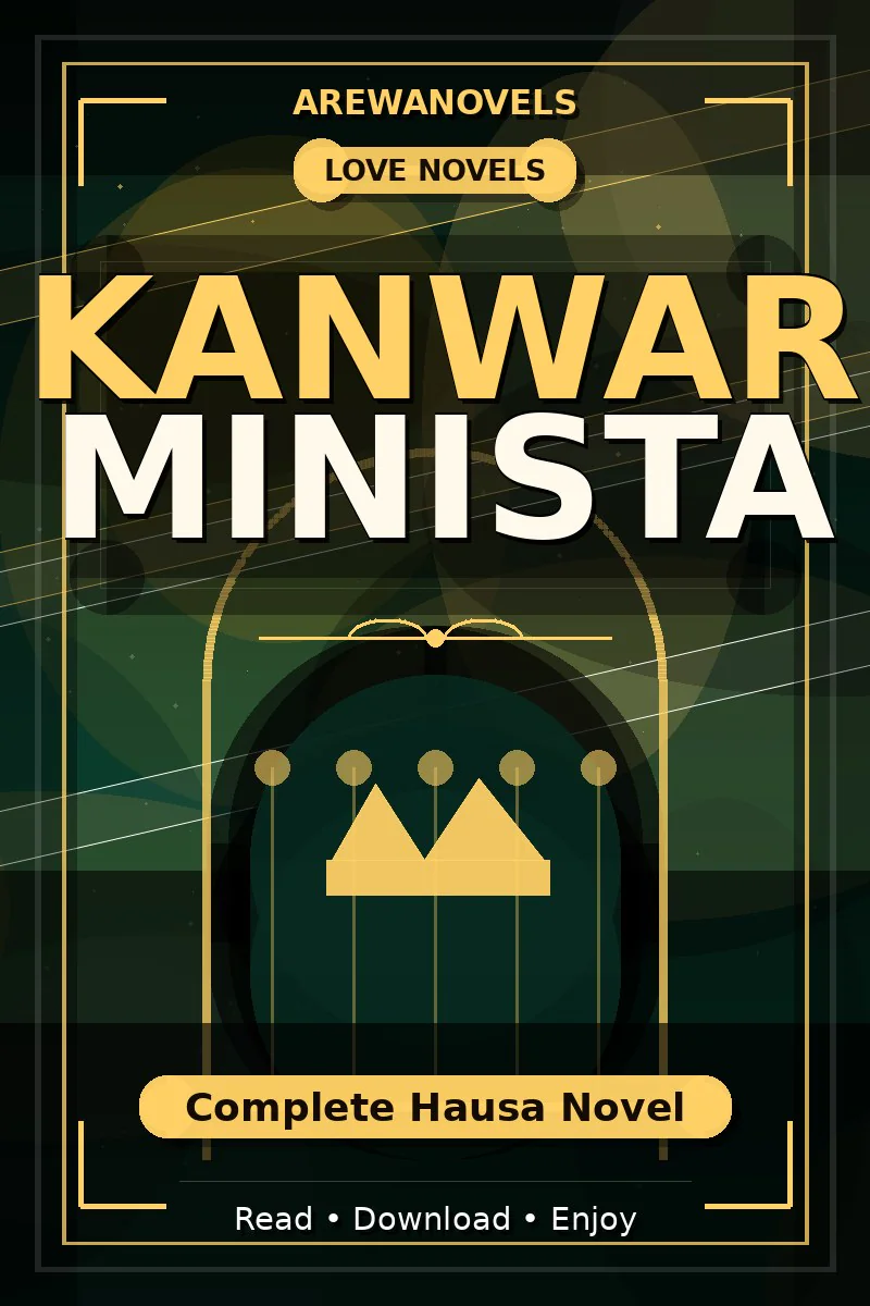 Kanwar Minista Complete Hausa Novel