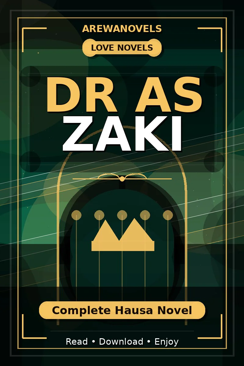 Dr As Zaki Complete Hausa Novel