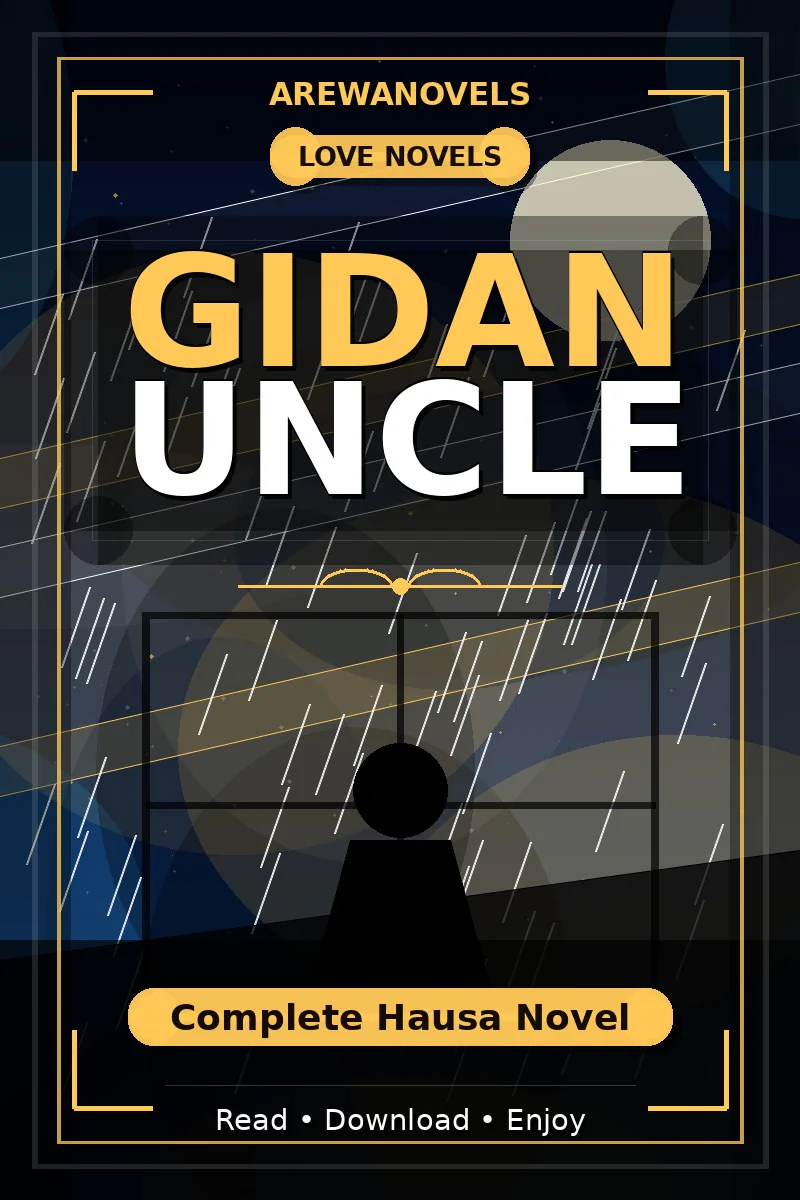 Gidan Uncle Complete Hausa Novel