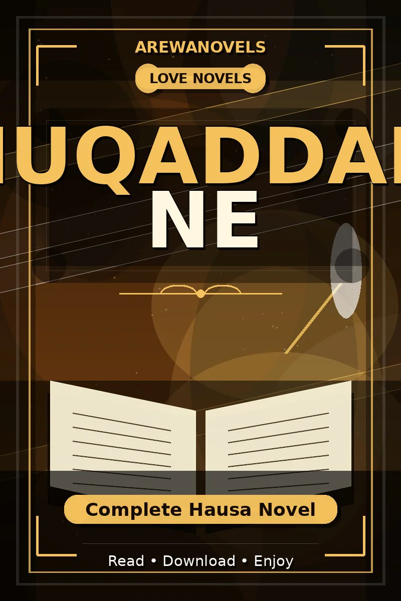 Muqaddari Ne Complete Hausa Novel