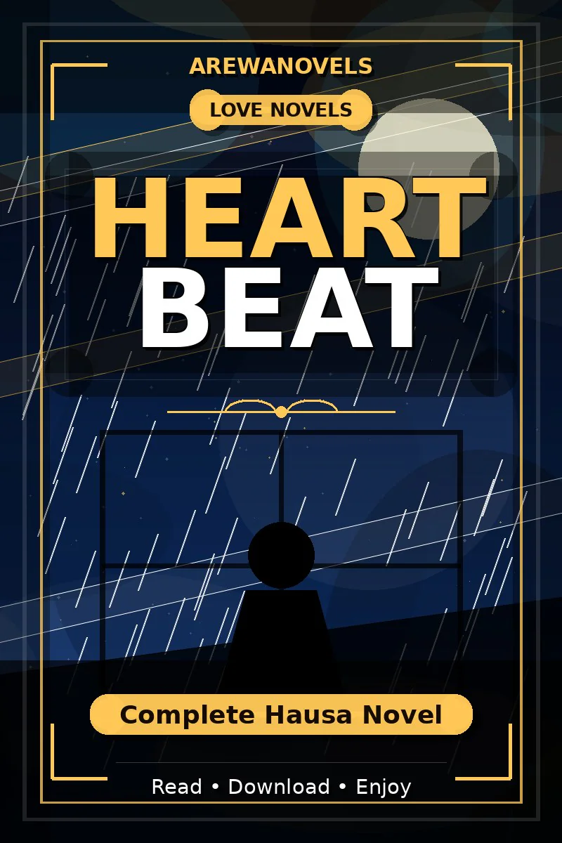 Heart Beat Complete Hausa Novel