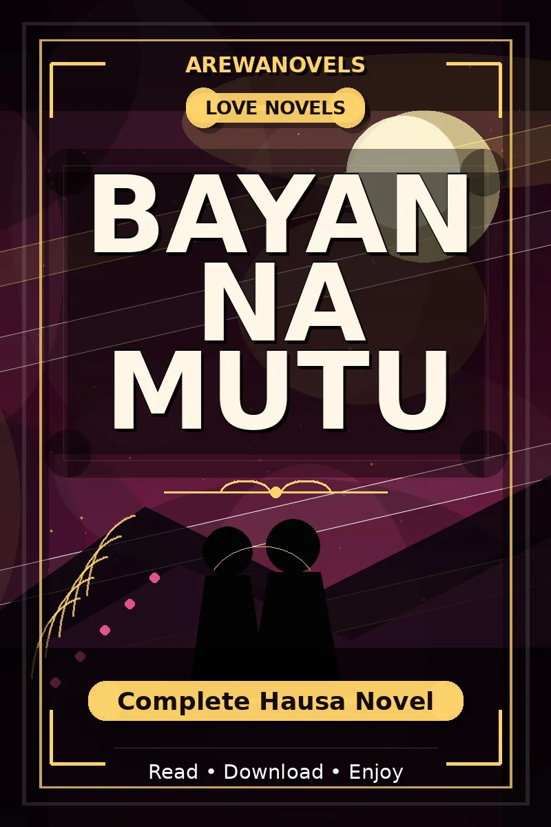 Bayan Na Mutu Complete Hausa Novel