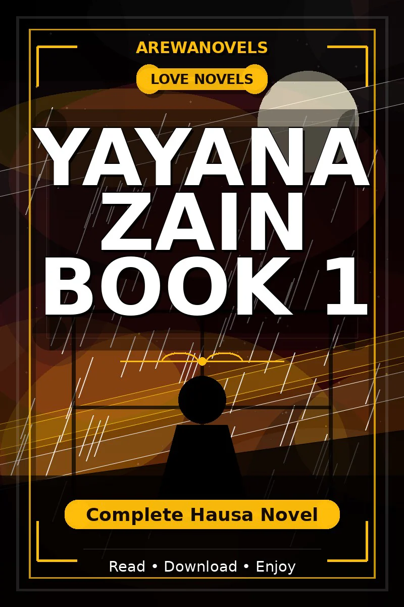 Yayana Zain Book 1 Complete Hausa Novel