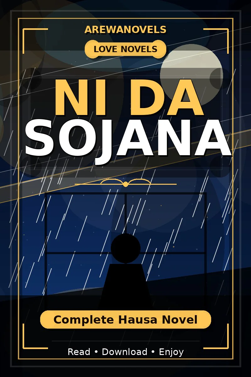 Ni Da Sojana Complete Hausa Novel