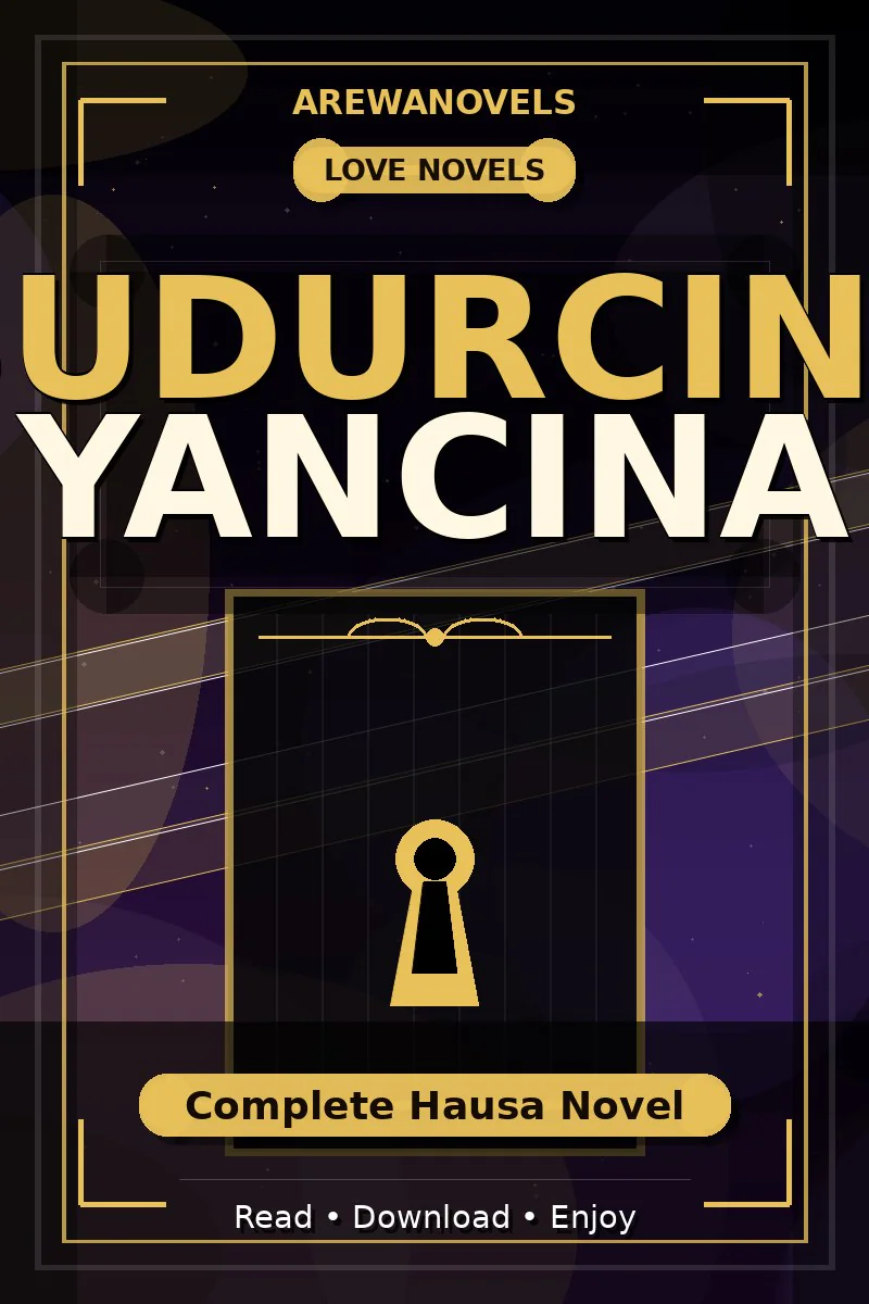 Budurcina Yancina Complete Hausa Novel
