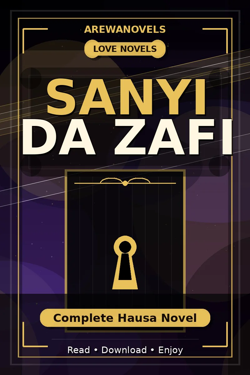 Sanyi Da Zafi Complete Hausa Novel