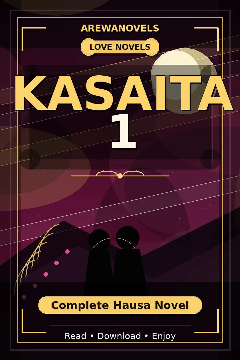 Kasaita 1 Complete Hausa Novel