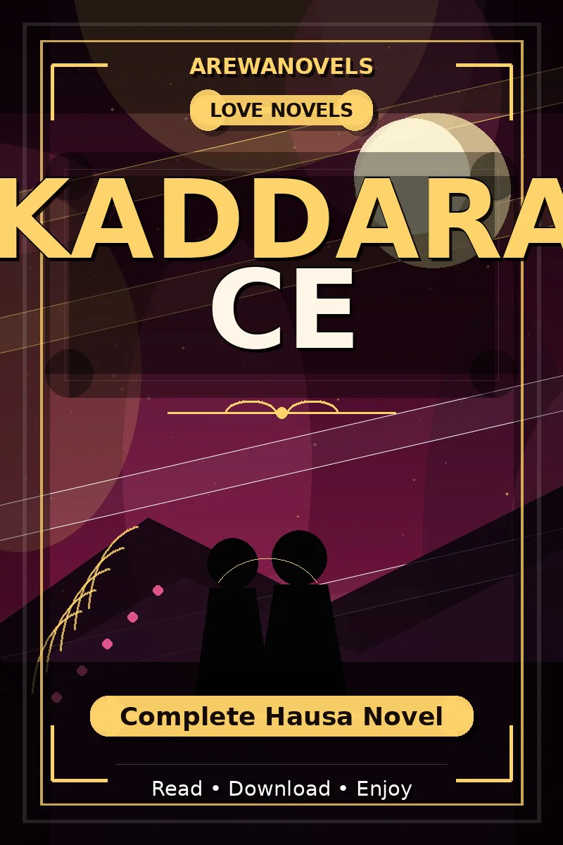 Kaddara Ce Complete Hausa Novel