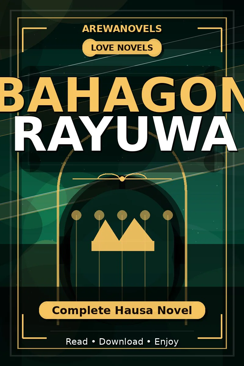 Bahagon Rayuwa Complete Hausa Novel