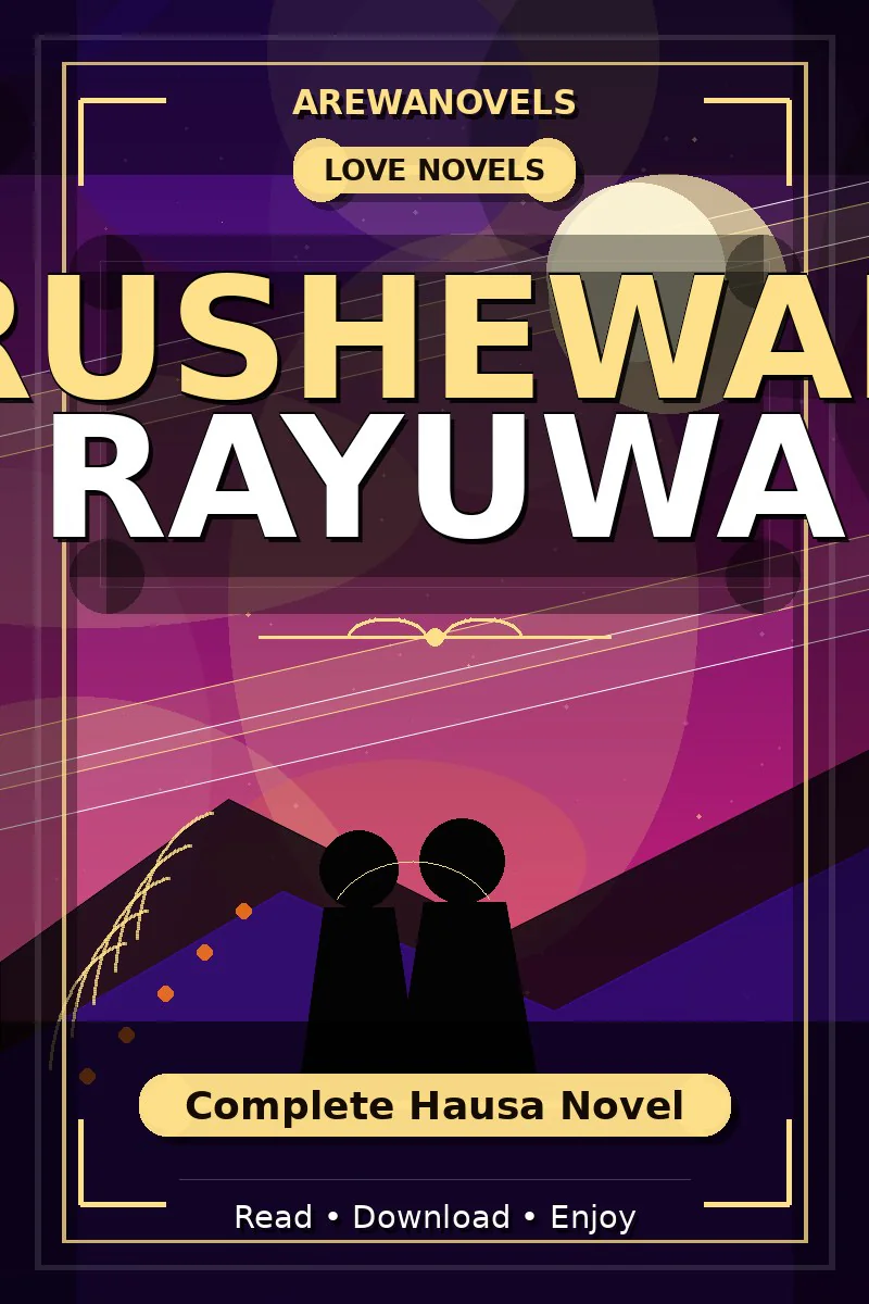 Rushewar Rayuwa Complete Hausa Novel