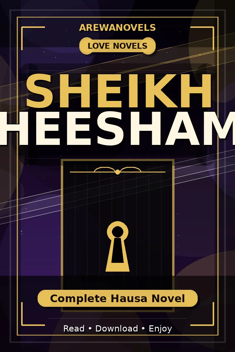 Sheikh Heesham Complete Hausa Novel