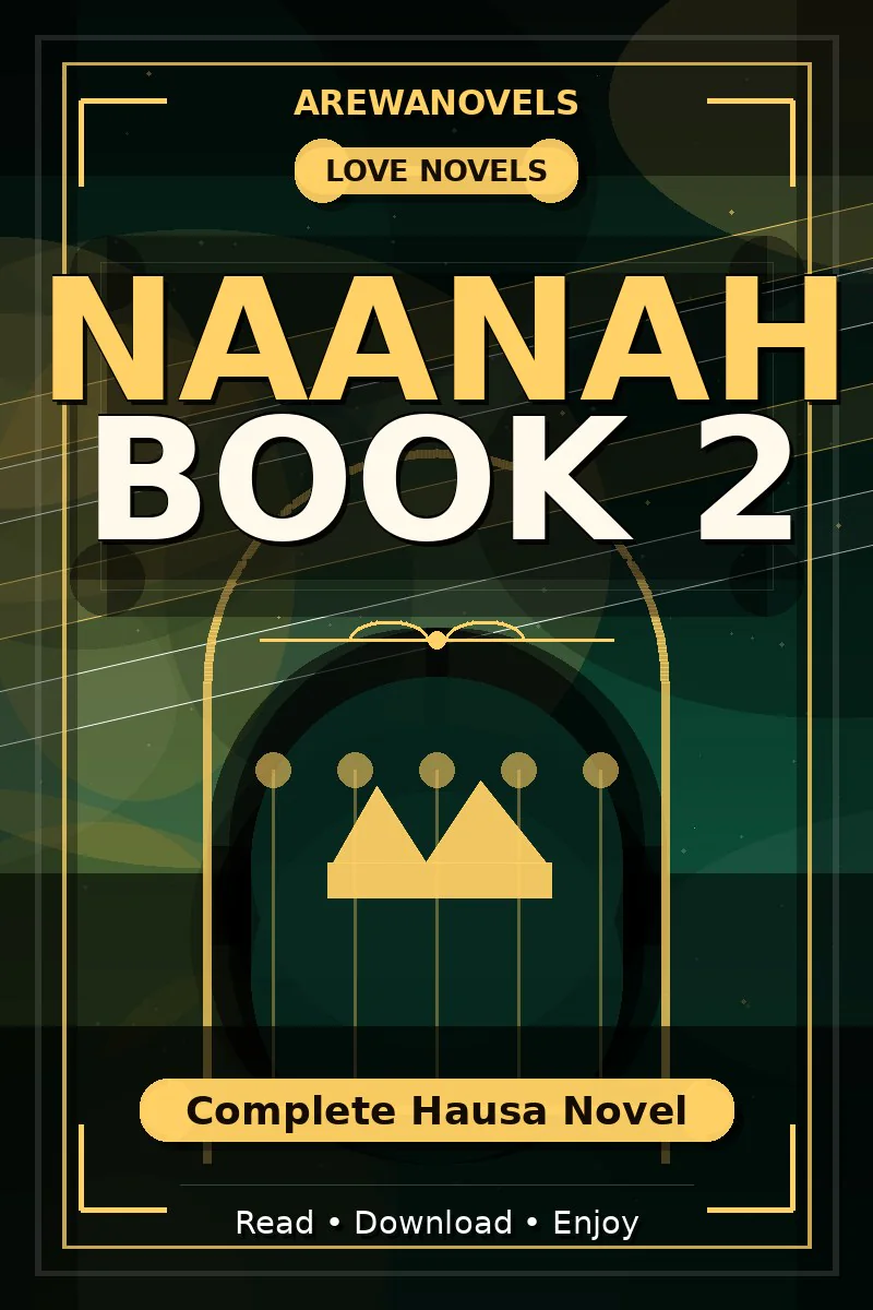 Naanah Book 2 Complete Hausa Novel