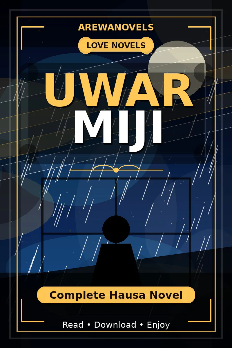 Uwar Miji Complete Hausa Novel