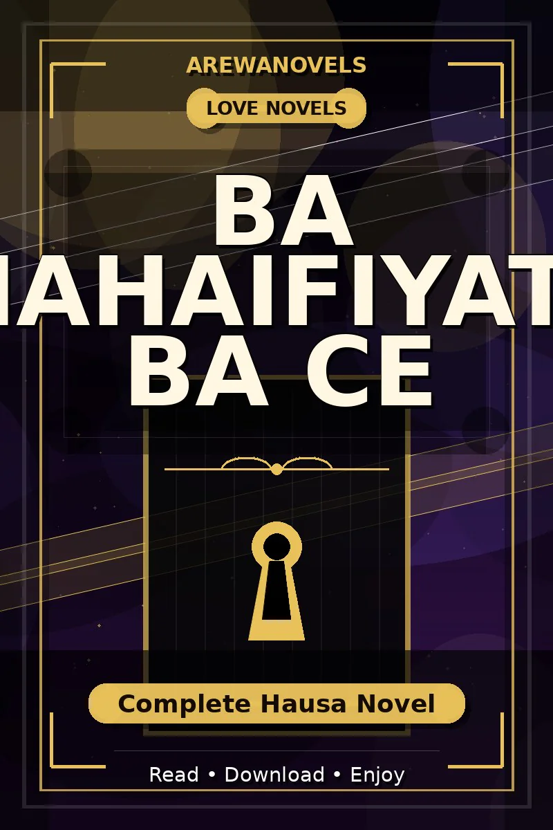 Ba Mahaifiyata Ba Ce Complete Hausa Novel