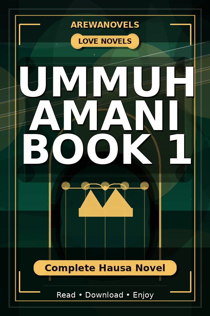 Ummuh Amani Book 1 Complete Hausa Novel