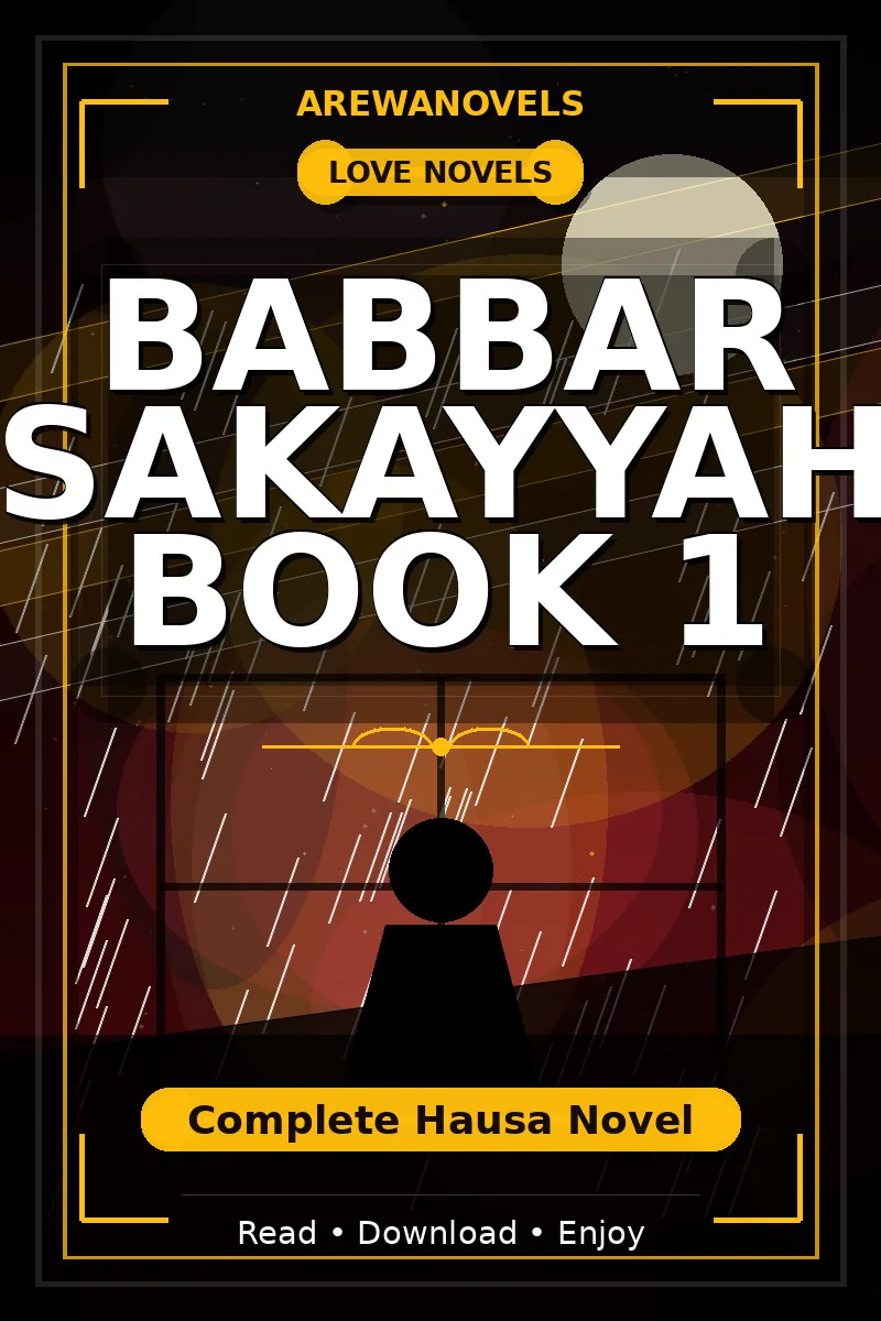 Babbar Sakayyah Book 1 Complete Hausa Novel