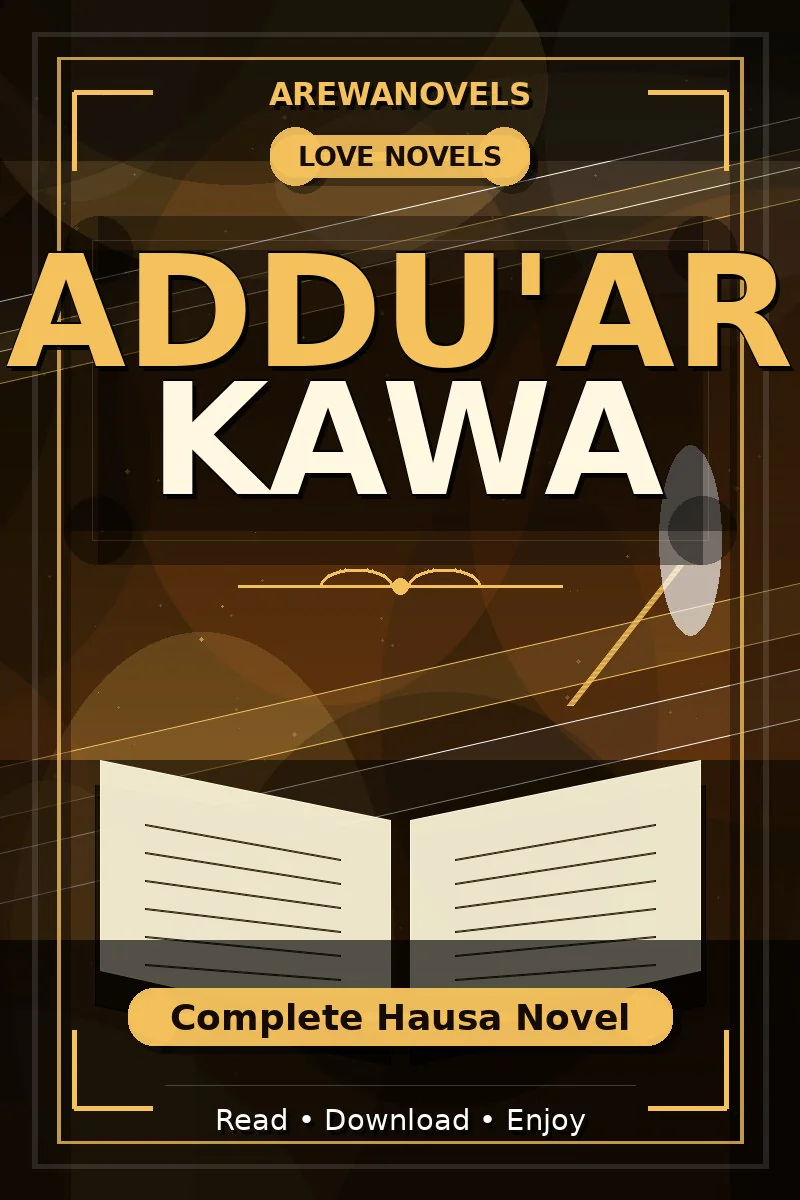 Addu'ar Kawa Complete Hausa Novel
