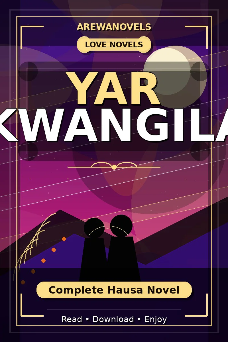 Yar Kwangila Complete Hausa Novel