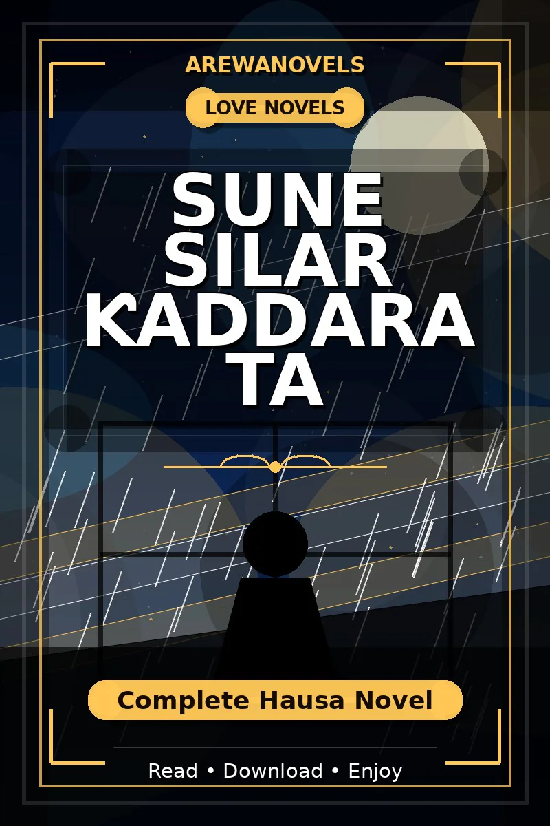 Sune Silar Ƙaddara Ta Complete Hausa Novel