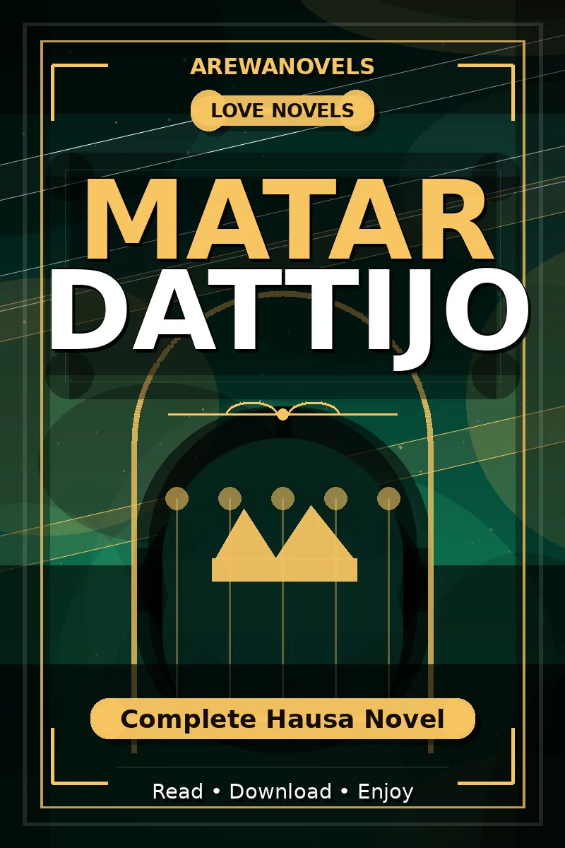 Matar Dattijo Complete Hausa Novel