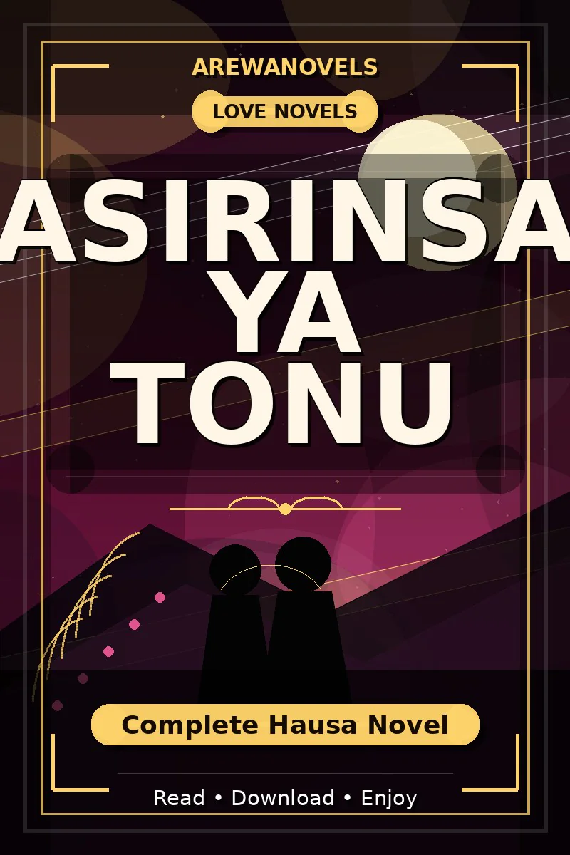 Asirinsa Ya Tonu Complete Hausa Novel