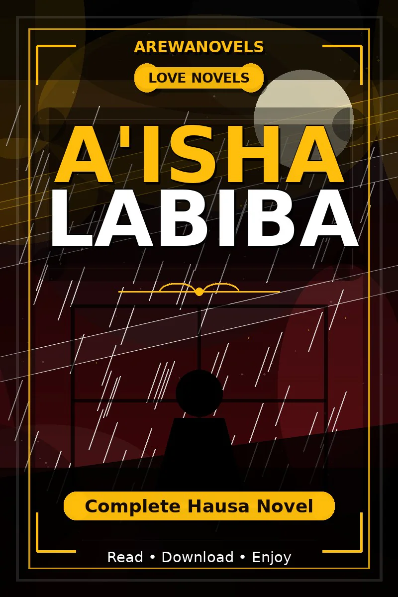 A'isha Labiba Complete Hausa Novel