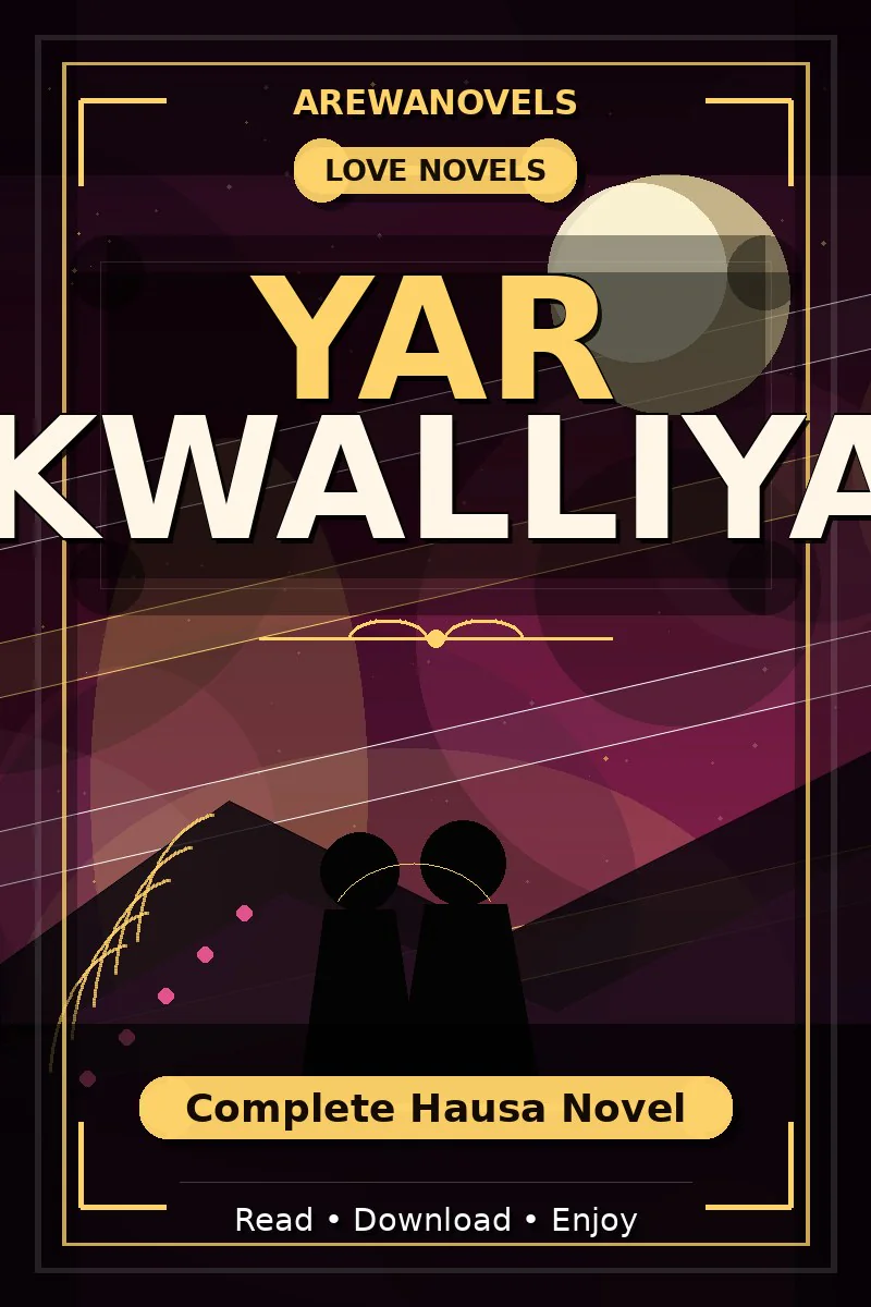 Yar Kwalliya Complete Hausa Novel