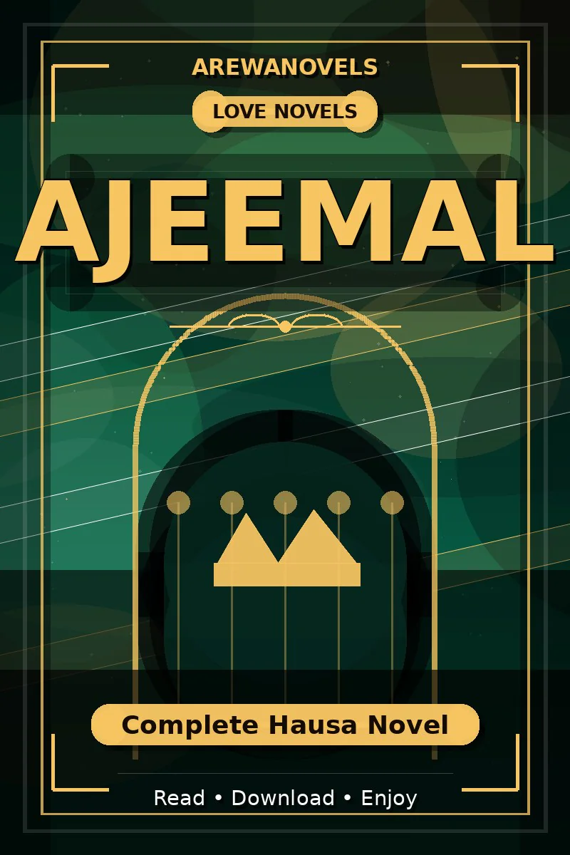 Ajeemal Complete Hausa Novel