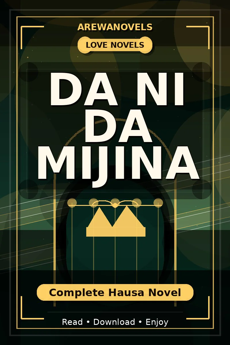 Da Ni Da Mijina Complete Hausa Novel