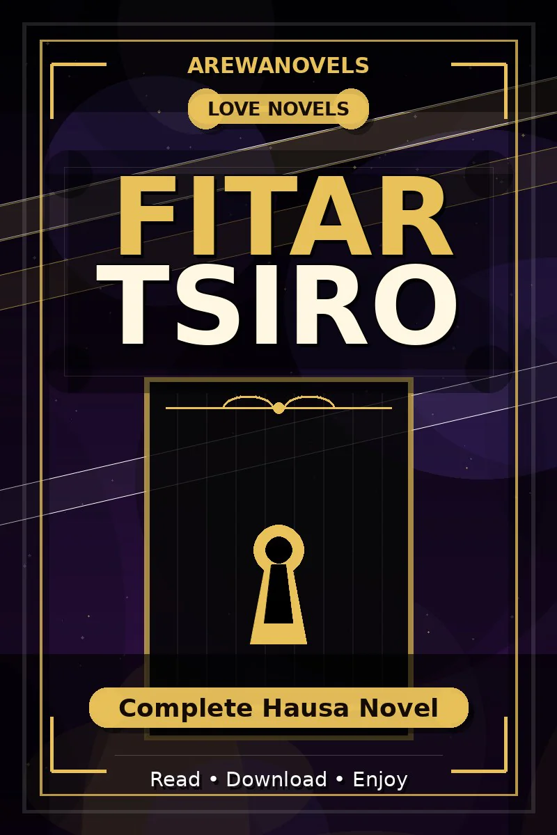 Fitar Tsiro Complete Hausa Novel