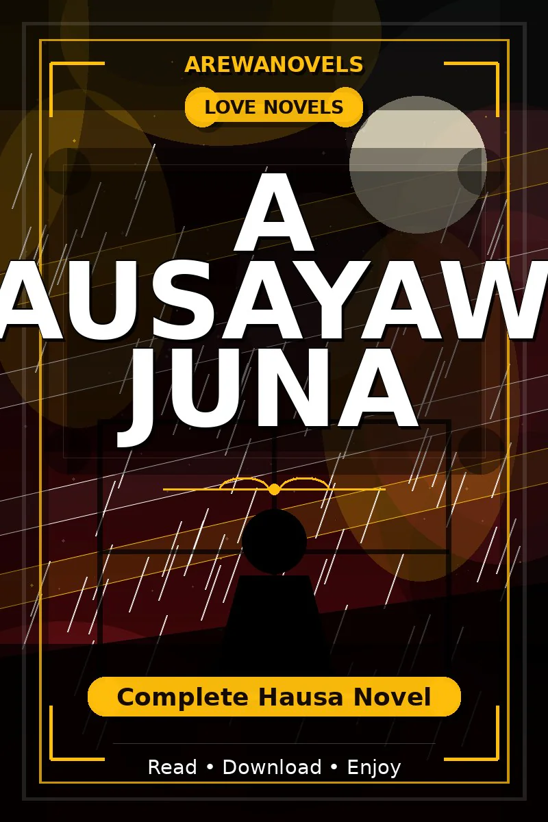 A Tausayawa Juna Complete Hausa Novel