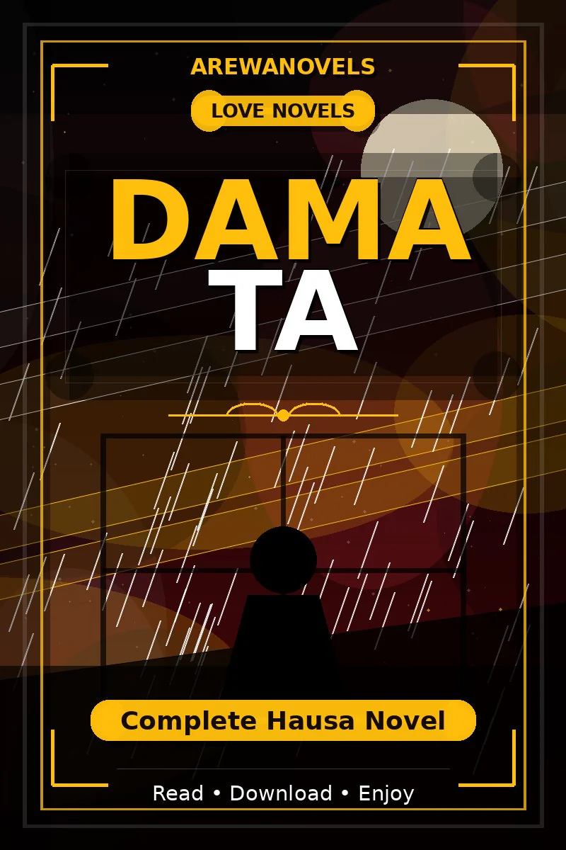 Dama Ta Complete Hausa Novel