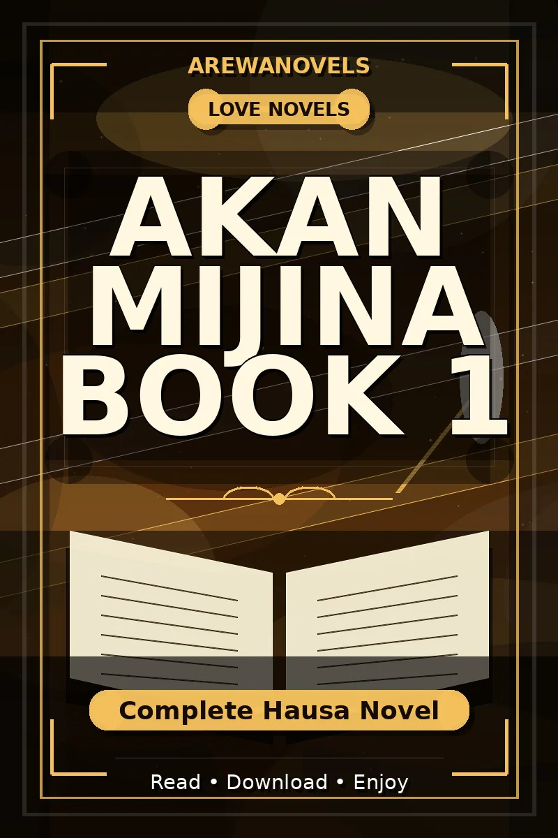 Akan Mijina Book 1 Complete Hausa Novel